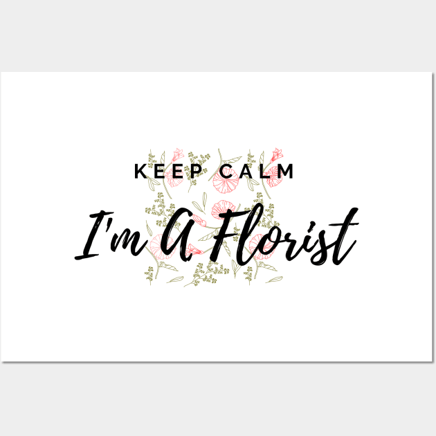 Keep Calm I'm A Florist Floral Pattern Red Wall Art by Annalaven